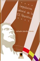 La Legislación laboral de la II República Española