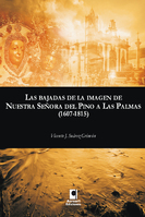 Bajadas de la imagen de Nuestra Señora del Pino a Las Palmas (1607-1815)