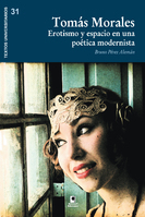 Tomás Morales: erotismo y espacio en una poética modernista