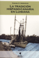 La tradición hispano-canaria en Luisiana