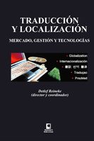 Traducción y localización: mercado, gestión y tecnologías